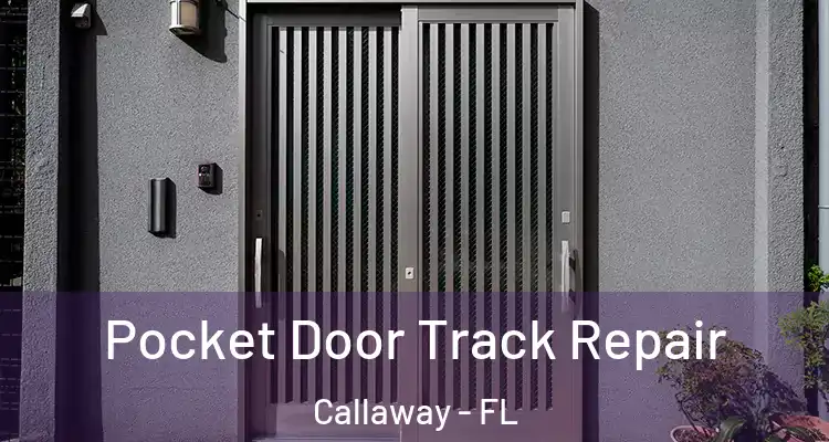  Pocket Door Track Repair Callaway - FL