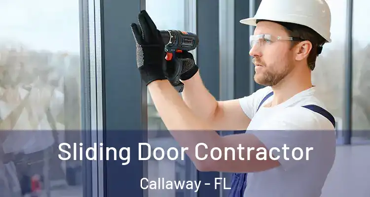  Sliding Door Contractor Callaway - FL