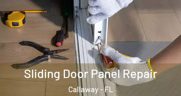  Sliding Door Panel Repair Callaway - FL